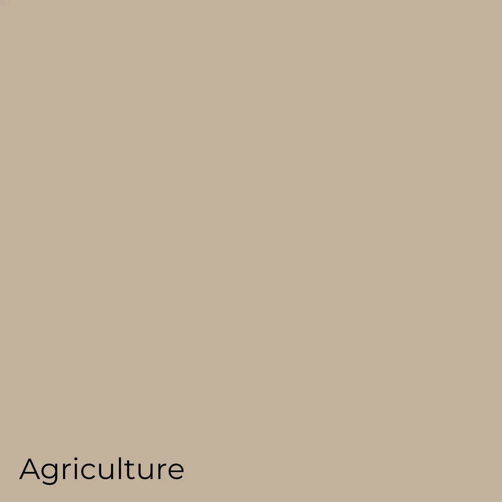Agriculture