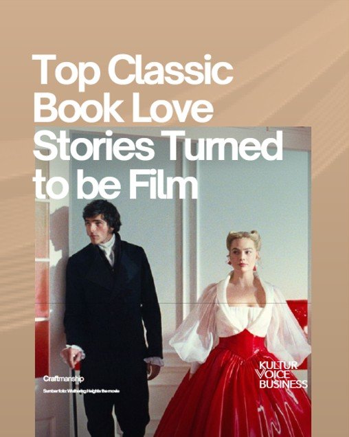 Crafting Love Story Books into Epic Movies