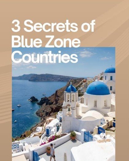 Secret to Live Long in Blue Zone Countries