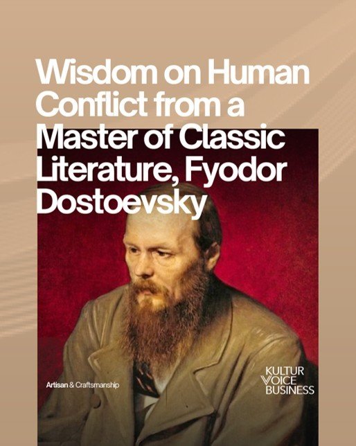 Human Conflict Through Dostoevsky’s Eyes