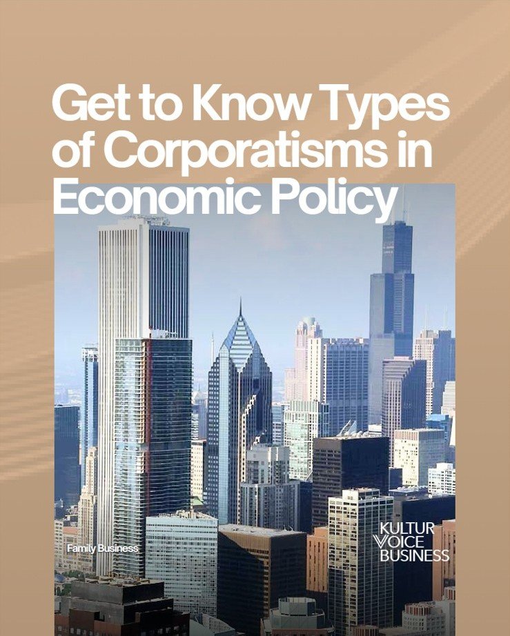 Why Family Business Needs to Understand Corporatism