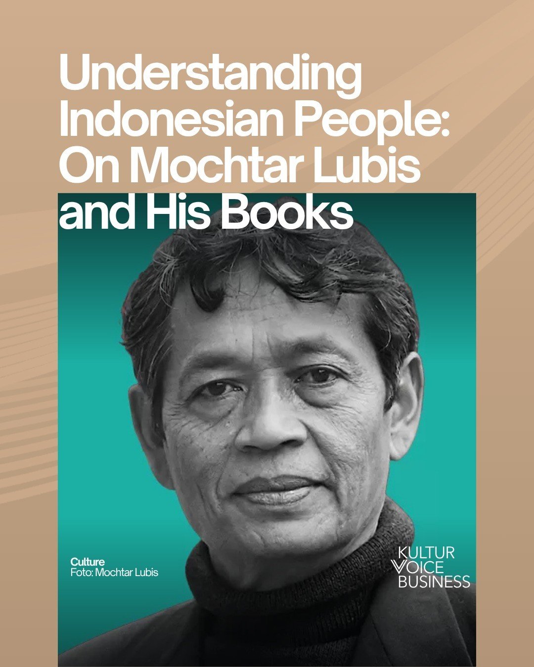 Understanding Indonesians People from the view of Mochtar Lubis