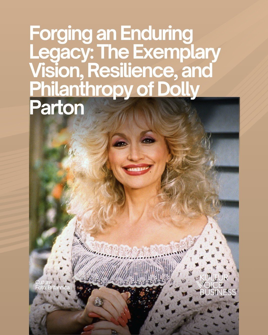 The Exemplary Vision, Resilience, Philanthropy of Dolly Parton