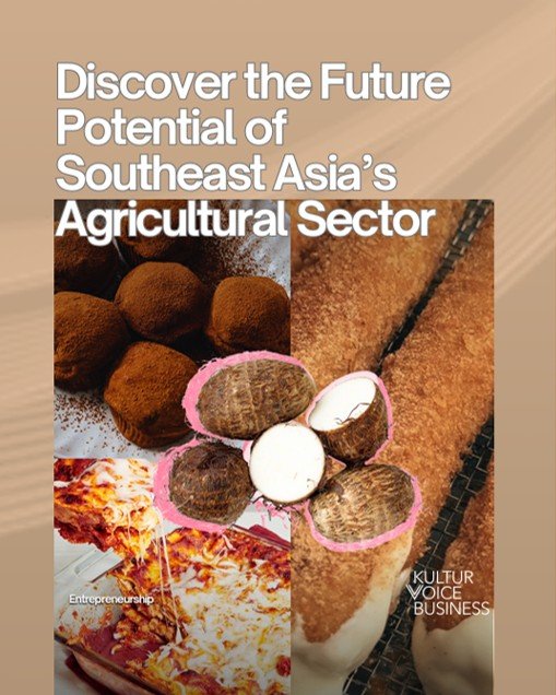 Discovering the Potential of Southeast Asia Agriculture
