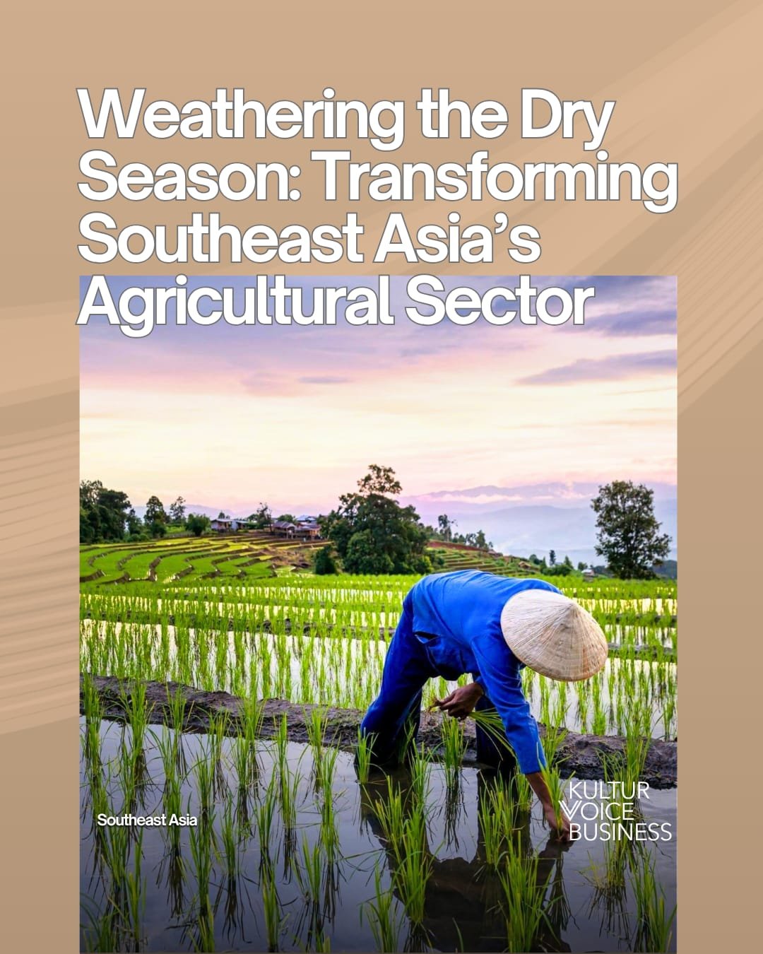 Southeast Asia Agriculture Transformation Alongside Climate Change