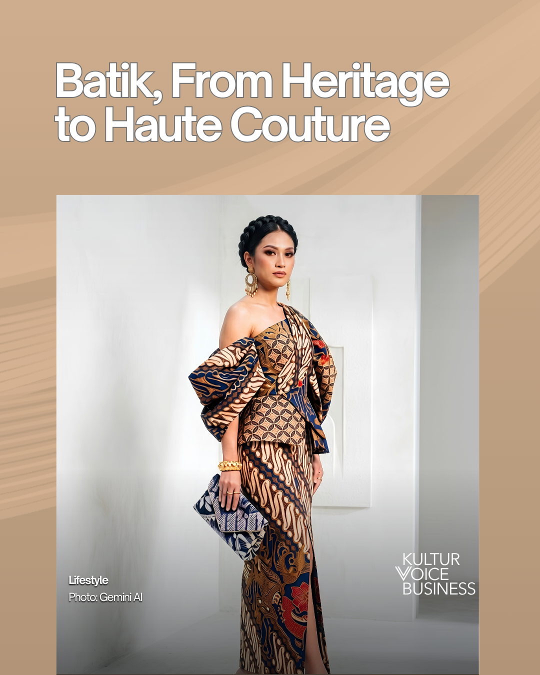 Batik, From Heritage to Haute Couture